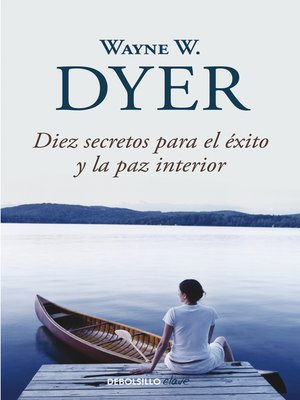 cover image of Diez secretos para el éxito y la paz interior